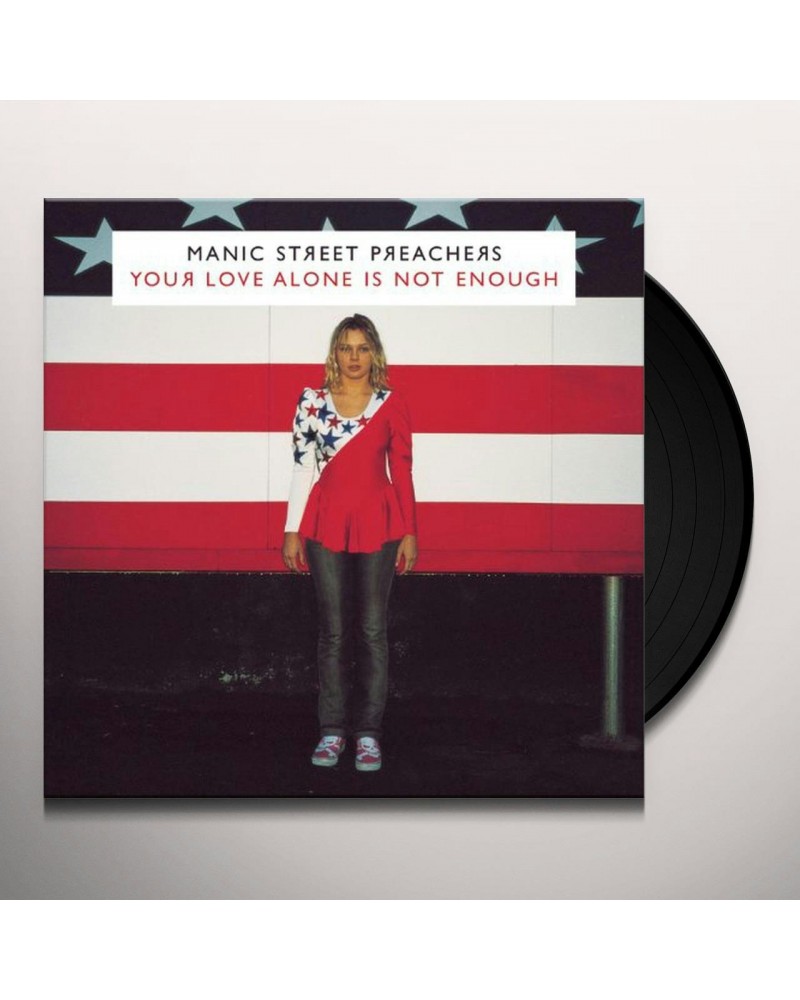 Manic Street Preachers Your Love Alone Is Not Enough Vinyl Record $12.38 Vinyl