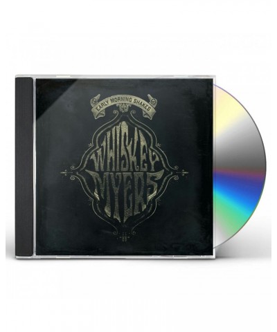 Whiskey Myers Early Morning Shakes CD $5.25 CD