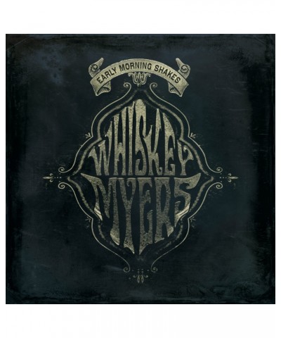 Whiskey Myers Early Morning Shakes CD $5.25 CD