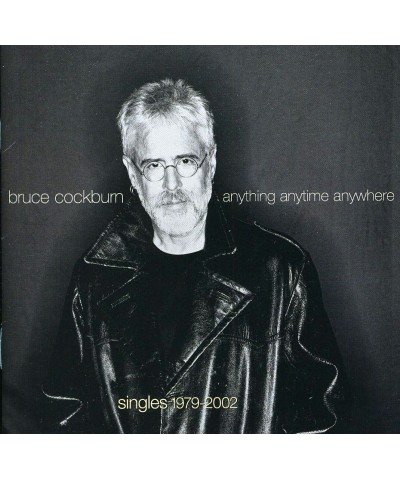 Bruce Cockburn ANYTHING ANYTIME ANYWHERE CD $6.86 CD