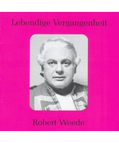 Robert Weede LEGENDARY VOICES OF THE PAST CD $10.08 CD