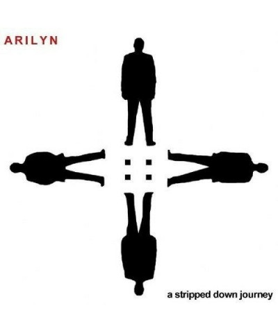 Arilyn STRIPPED DOWN JOURNEY CD $6.63 CD