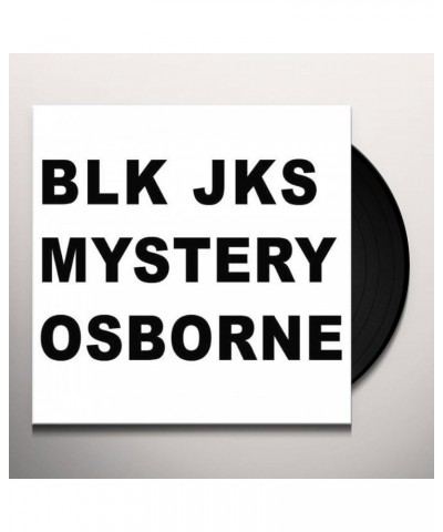 BLK JKS Mystery (Osborne Remix) Vinyl Record $5.87 Vinyl