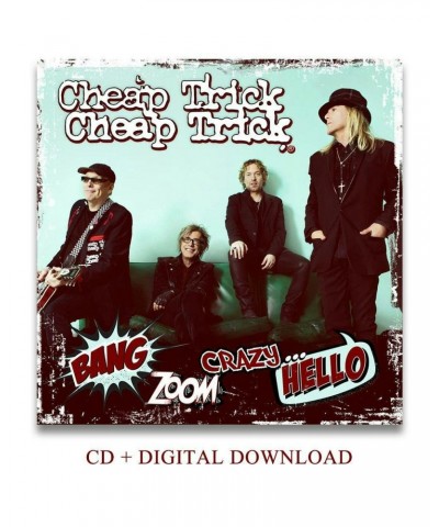 Cheap Trick Bang Zoom. Crazy.... Hello - CD & Digital Download $6.15 CD