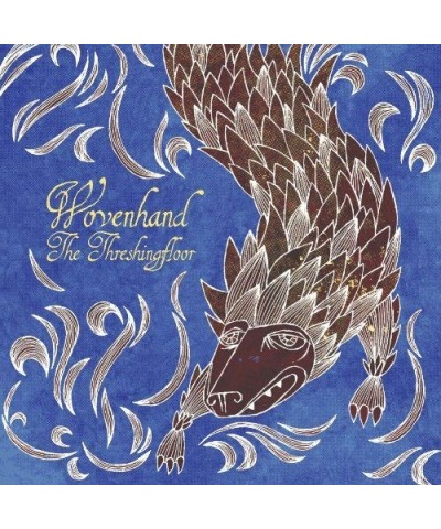 Wovenhand THRESHING FLOOR CD $6.48 CD