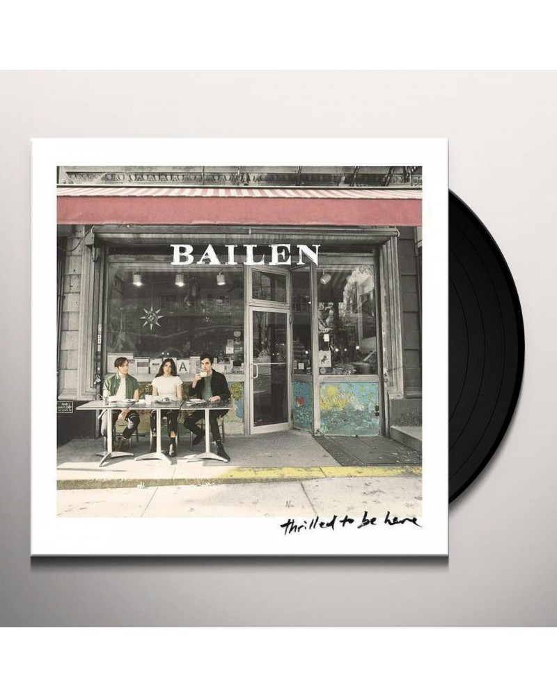 BAILEN Thrilled To Be Here Vinyl Record $7.17 Vinyl