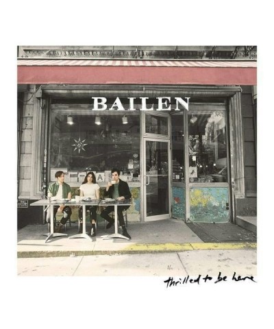 BAILEN Thrilled To Be Here Vinyl Record $7.17 Vinyl