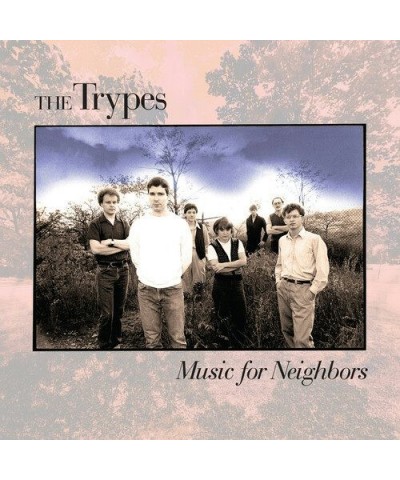 The Trypes Music For Neighbors Vinyl Record $7.20 Vinyl