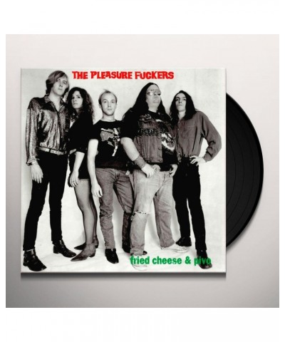 The Pleasure Fuckers Fried Cheese & Pivo Vinyl Record $16.90 Vinyl