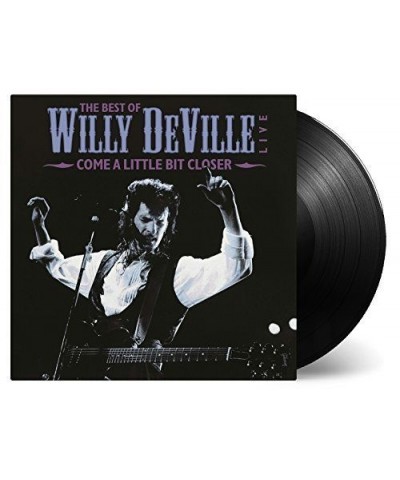 Willy DeVille COME A LITTLE BIT CLOSER (180G) Vinyl Record $11.00 Vinyl