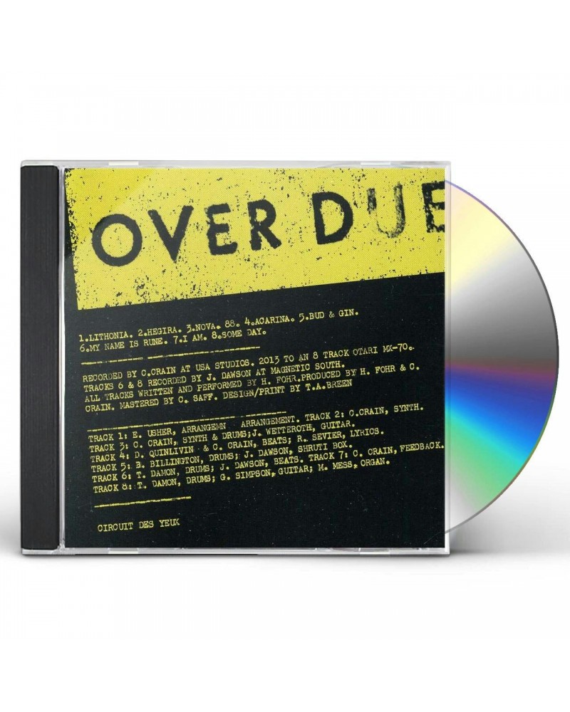 Circuit des Yeux OVERDUE CD $6.85 CD