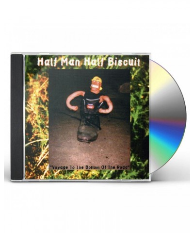 Half Man Half Biscuit VOYAGE TO THE BOTTOM OF THE ROAD CD $6.29 CD