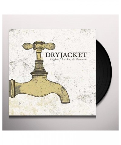 Dryjacket LIGHT LOCKS & FAUCETS Vinyl Record $9.40 Vinyl