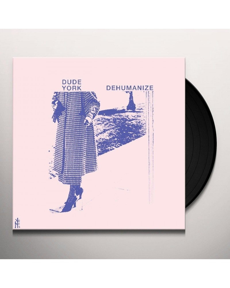 Dude York Dehumanize Vinyl Record $9.23 Vinyl