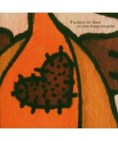 Victory at Sea ALL YOUR THINGS ARE GONE CD $5.39 CD