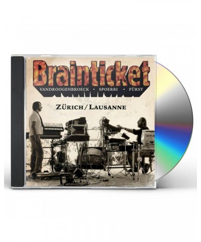 Brainticket ZURICH / LAUSANNE CD $4.42 CD