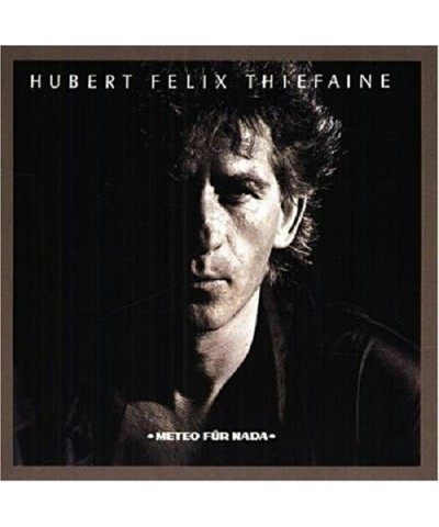 Hubert-Félix Thiéfaine METEO FUR NADA CD $9.40 CD