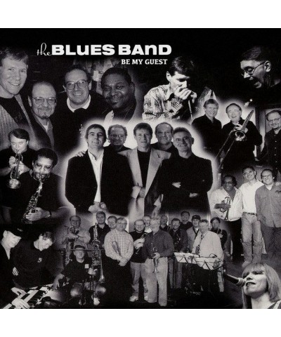 The Blues Band BE MY GUEST CD $4.03 CD