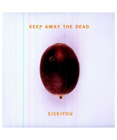 Siskiyou Keep Away The Dead Vinyl Record $8.36 Vinyl