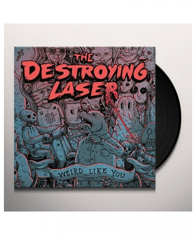 The Destroying Laser Weird Like You Vinyl Record $6.24 Vinyl