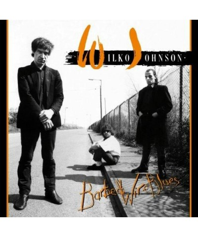 Wilko Johnson BARBED WIRE BLUES CD $7.25 CD