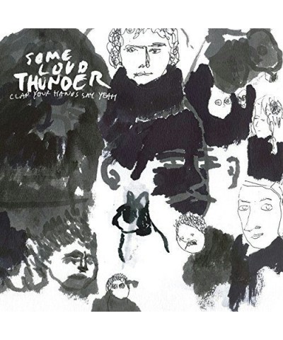 Clap Your Hands Say Yeah SOME LOUD THUNDER (10TH ANNIVERSARY EDITION) CD $5.98 CD