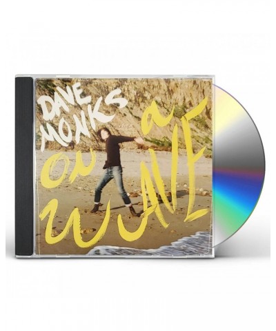 Dave Monks ON A WAVE CD $5.92 CD