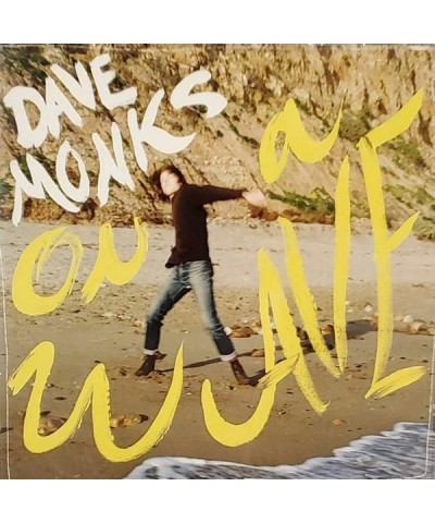 Dave Monks ON A WAVE CD $5.92 CD