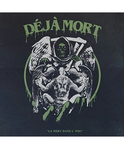 Deja Mort LA MORT DANS L'AME CD $6.30 CD