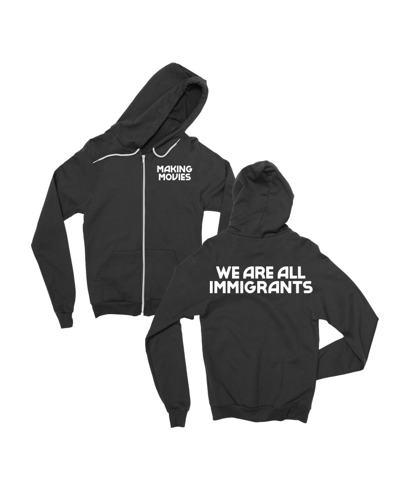 Making Movies We Are All Immigrants Hoodie - Black $23.00 Sweatshirts