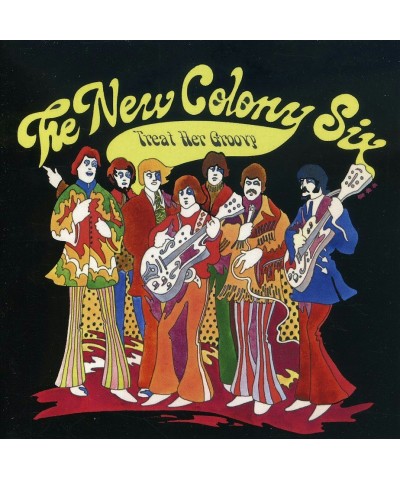 New Colony Six TREAT HER GROOVY CD $6.15 CD