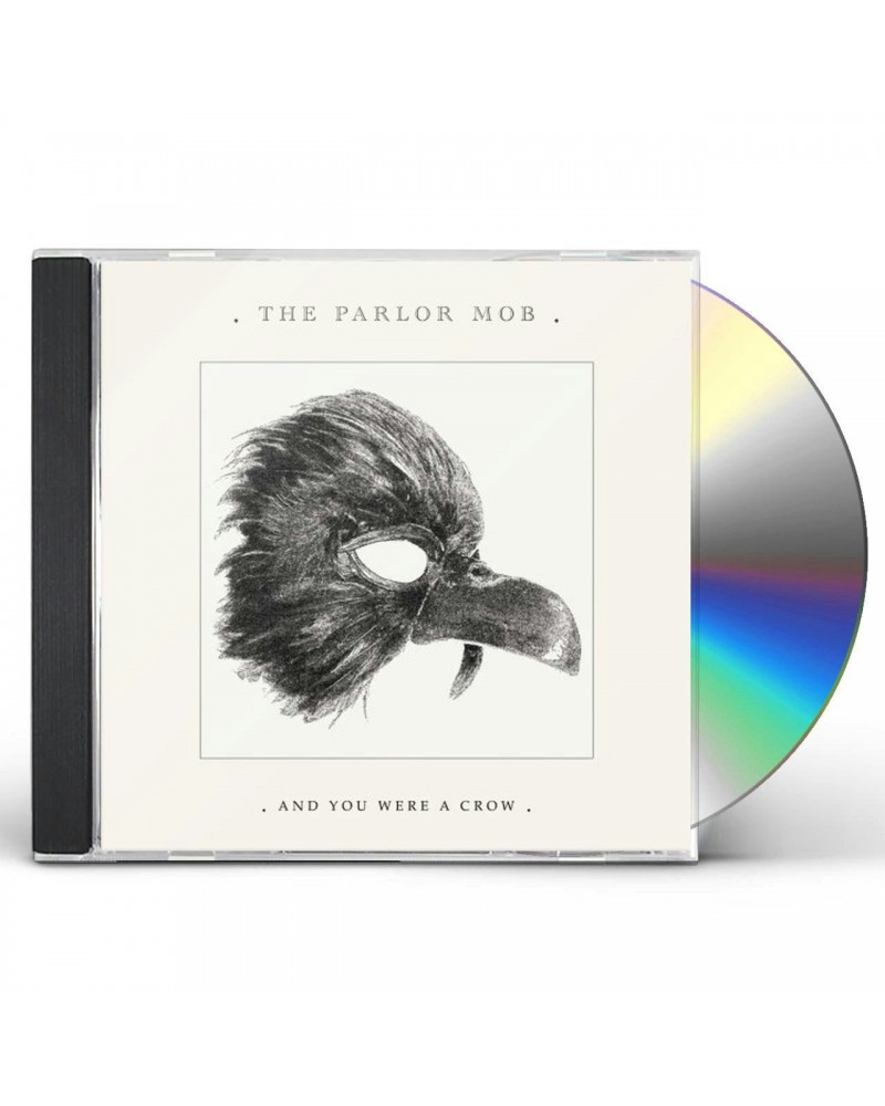 The Parlor Mob & YOU WERE A CROW CD $4.35 CD