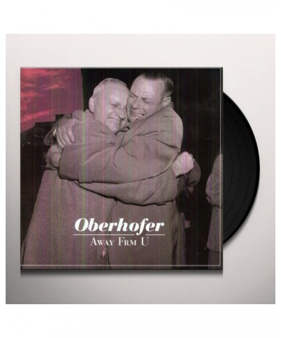 Oberhofer AWAY FROM YOU Vinyl Record $2.58 Vinyl