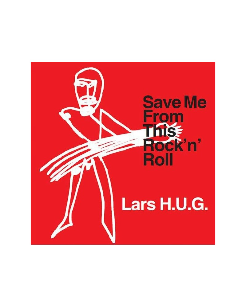 Lars H.U.G. SAVE ME FROM THIS ROCK N ROL Vinyl Record $13.51 Vinyl