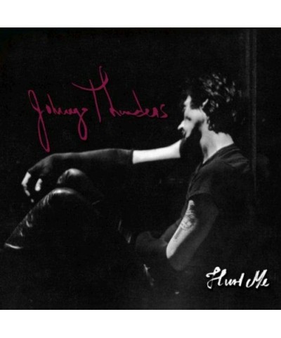 Johnny Thunders Hurt Me Vinyl Record $7.53 Vinyl