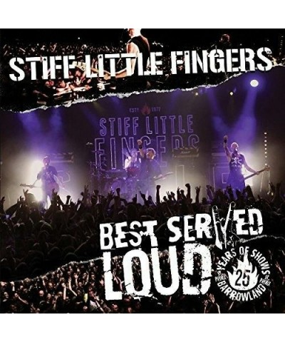 Stiff Little Fingers BEST SERVED LOUD Vinyl Record $14.35 Vinyl