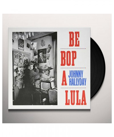 Johnny Hallyday BE BOP A LULA Vinyl Record $5.60 Vinyl